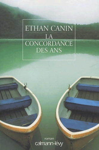 Livrenpoche : La concordance des ans - Ethan Canin - Livre