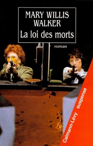 Livrenpoche : La loi des morts - Mary Willis Walker - Livre