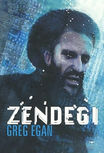 Livrenpoche : Zendegi - Greg Egan - Livre