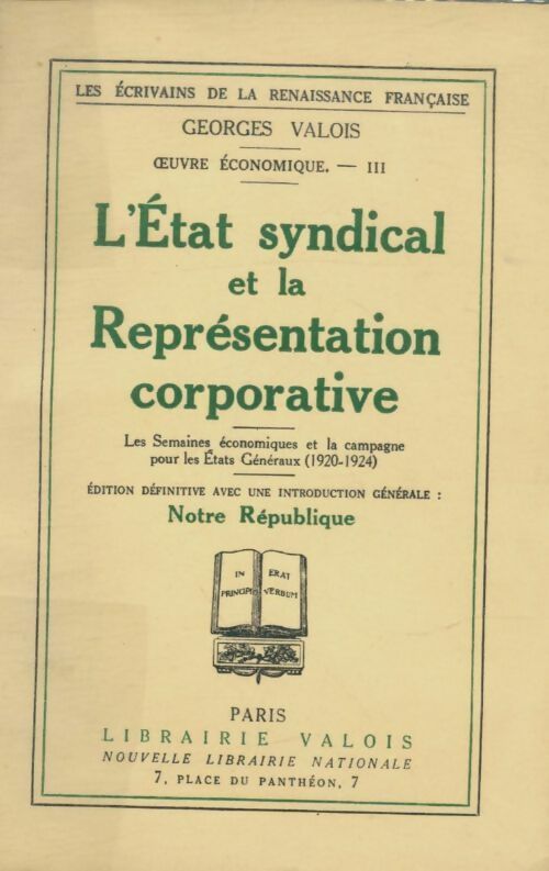 Livrenpoche : Oeuvre économique Tome III : L'état syndical et le représentation corporative - Georges Valois - Livre