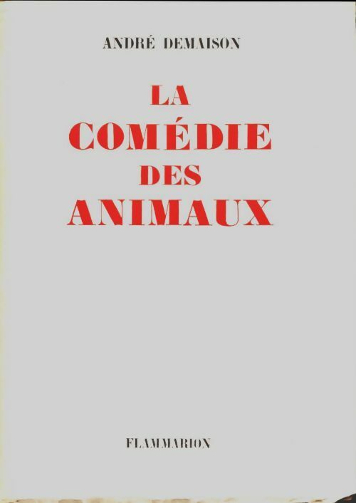 Livrenpoche : La comédie des animaux - André Demaison - Livre