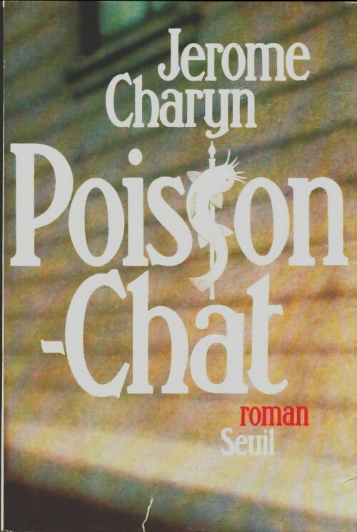 Livrenpoche : Poisson-chat - Jerome Charyn - Livre