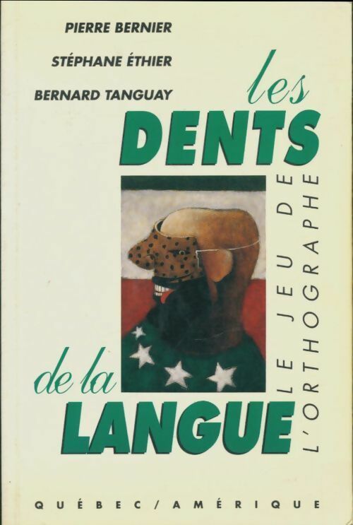 Livrenpoche : Les dents de la langue. Le jeu de l'orthographe - Collectif - Livre
