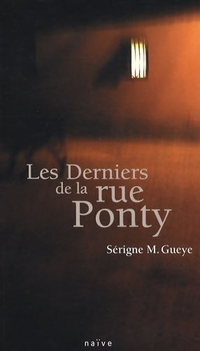 Livrenpoche : Les derniers de la rue Ponty - Sérigne M. Gueye - Livre