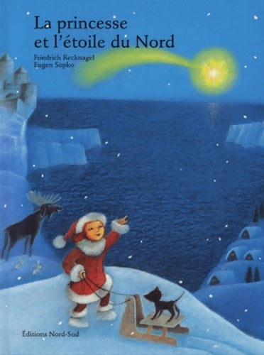Livrenpoche : La princesse et l'étoile du nord - Eugen Sopko - Livre