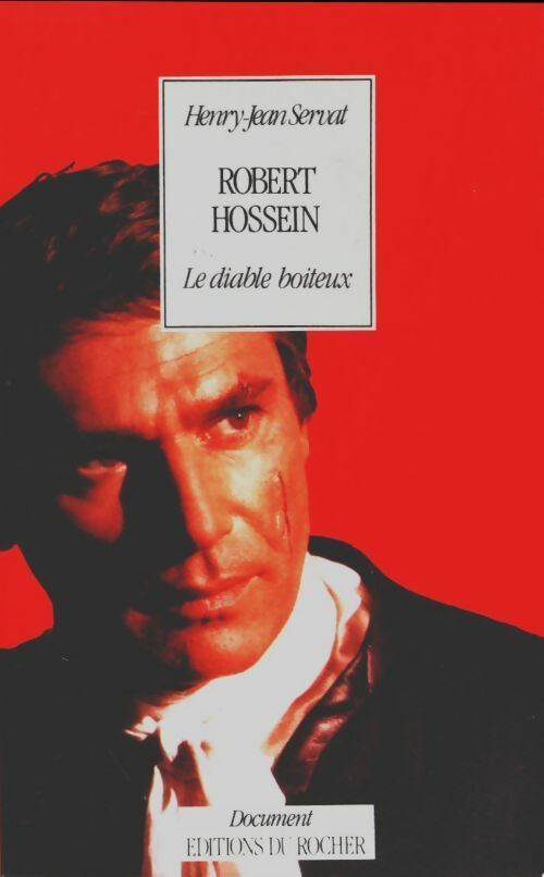 Livrenpoche : Robert hossein : le diable boîteux - Henry-Jean Servat - Livre