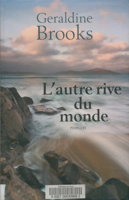 Livrenpoche : L'autre rive du monde - Géraldine Brooks - Livre