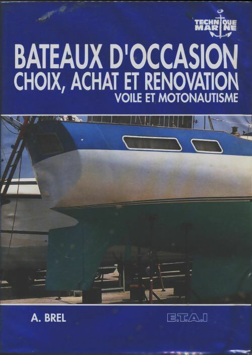 Livrenpoche : Bateaux d'occasion. Choix, achat et rénovation - Albert Brel - Livre