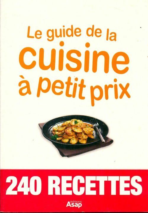 Livrenpoche : Le guide de la cuisine à petit prix : 240 recettes - Collectif - Livre