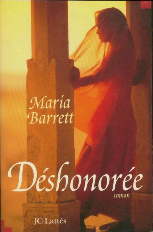 Livrenpoche : Déshonorée - Maria Barrett - Livre