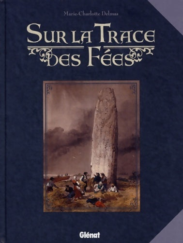 Livrenpoche : Sur la trace des fées - Marie-Charlotte Delmas - Livre