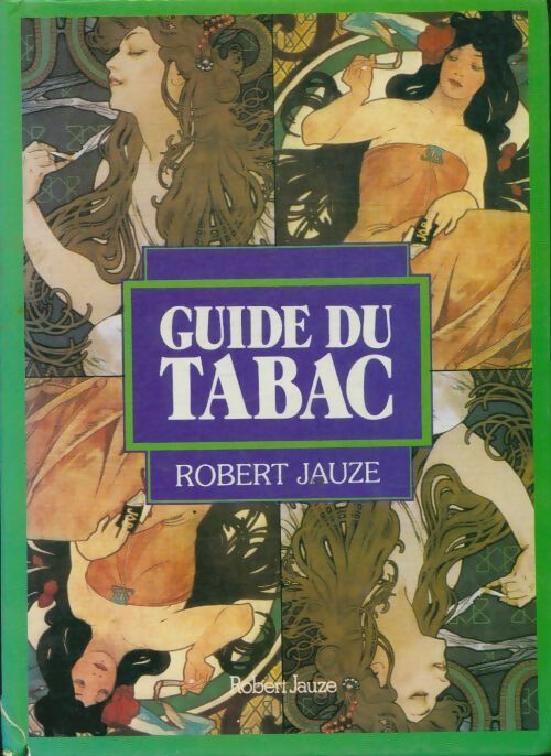 Livrenpoche : Guide du tabac - Robert Jauze - Livre