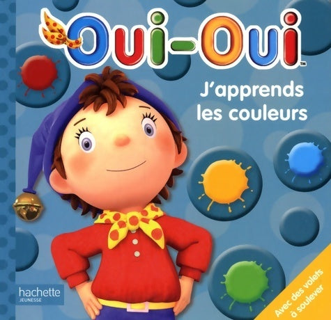 Livrenpoche : J'apprends les couleurs avec Oui-Oui - Collectif - Livre