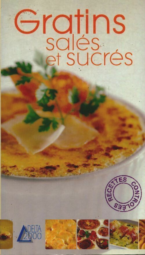 Livrenpoche : Gratins salés et sucrés - Sandra Lucchini - Livre