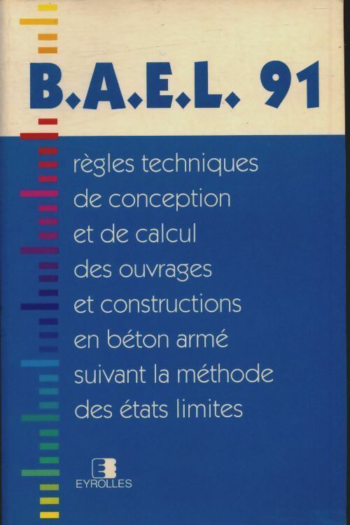 Livrenpoche : B. A. E. L. 91 - Normalisation Du Batiment-Dtu - Livre
