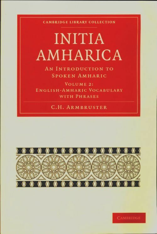 Livrenpoche : Initia amharica. An introduction to spoken amharic Tome II - C.H. Armbruster - Livre