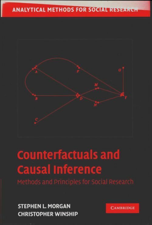 Livrenpoche : Counterfactuals and causal inference. Methods and principles for social research - Stephen L. Morgan - Livre