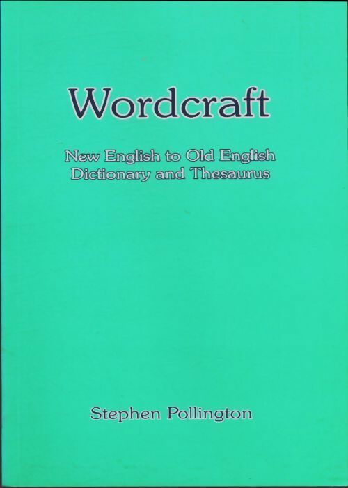 Livrenpoche : Wordcraft - Stephen Pollington - Livre