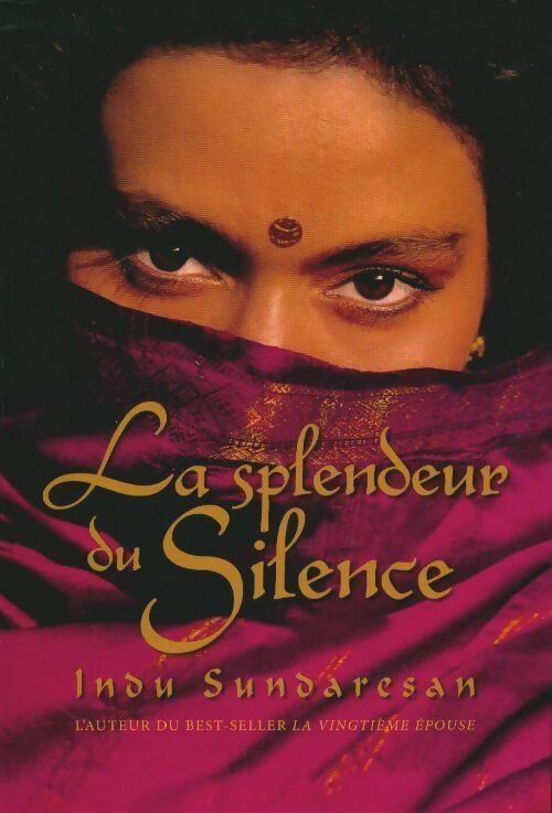 Livrenpoche : La splendeur du silence - Sundaresan Indu - Livre