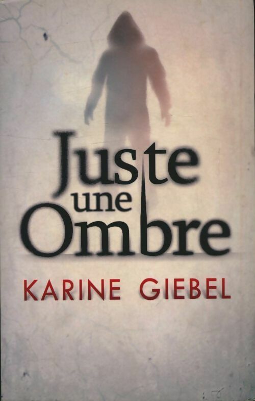 Livrenpoche : Juste une ombre - Giebel - Livre
