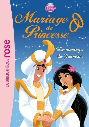 Livrenpoche : Mariage de princesse Tome VIII : Le mariage de Jasmine - Disney - Livre