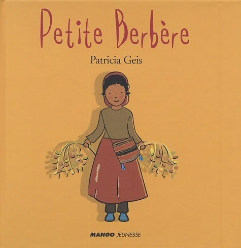 Livrenpoche : Petite berbère - Patricia Geis - Livre