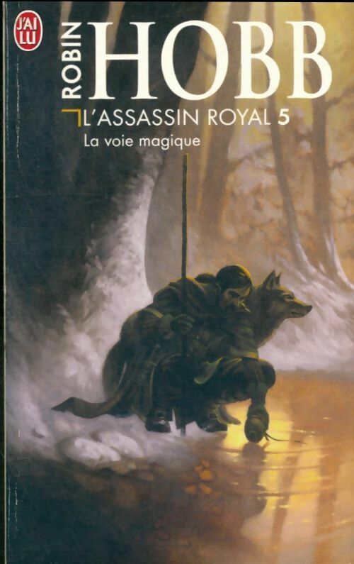 Livrenpoche : L'assassin royal Tome V : La voie magique - Robin Hobb - Livre