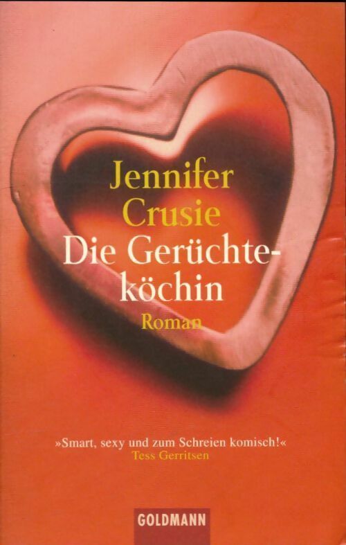 Livrenpoche : Die gerüchteköchin - Jennifer Crusie - Livre