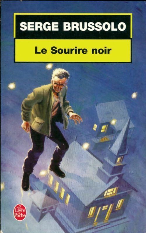 Livrenpoche : Le sourire noir - Serge Brussolo - Livre