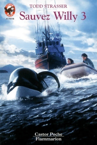 Livrenpoche : Sauvez Willy 3 - Todd Strasser - Livre