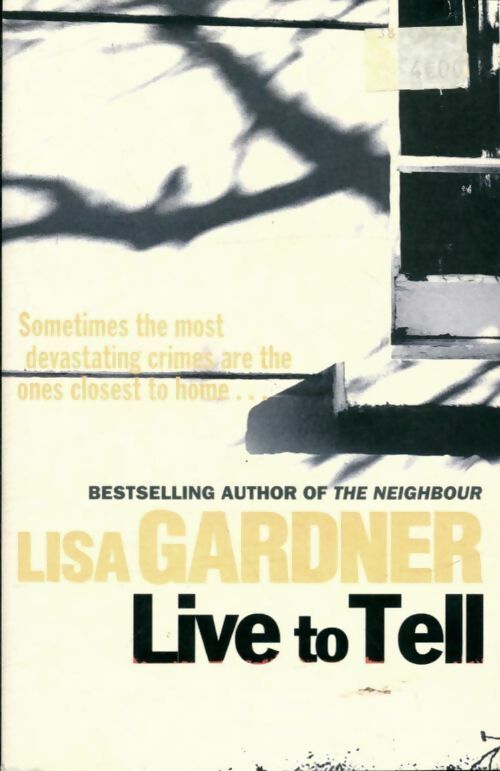 Livrenpoche : Live to tell - Lisa Gardner - Livre
