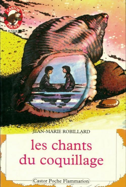 Livrenpoche : Les chants du coquillage - Jean-Marie Robillard - Livre