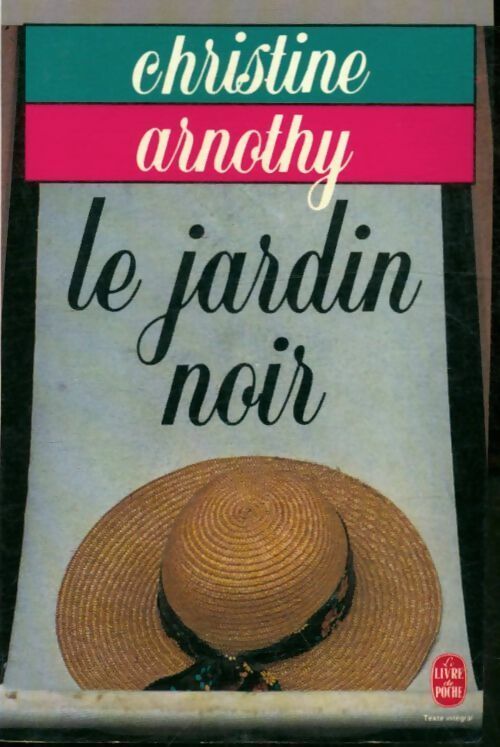 Livrenpoche : Le jardin noir - Christine Arnothy - Livre