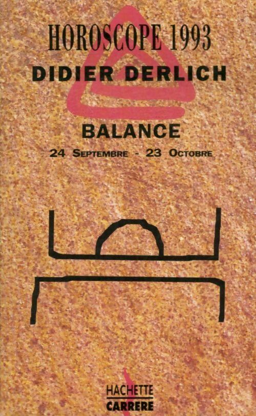 Livrenpoche : Horoscope 1993 : Balance - Didier Derlich - Livre