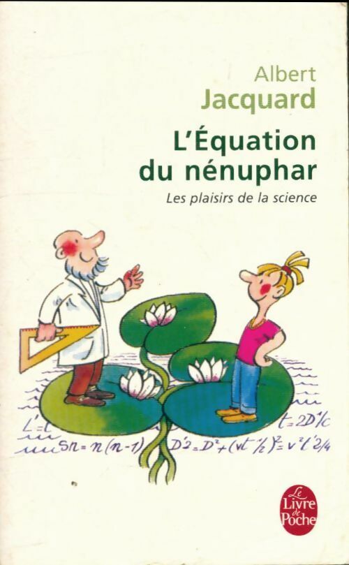 Livrenpoche : L'équation du nénuphar - Albert Jacquard - Livre