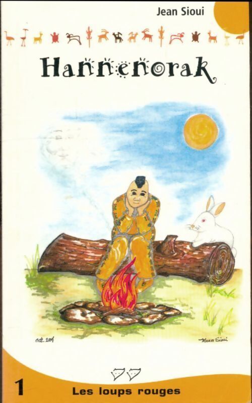Hannenorak - Jean Sioui - Livre