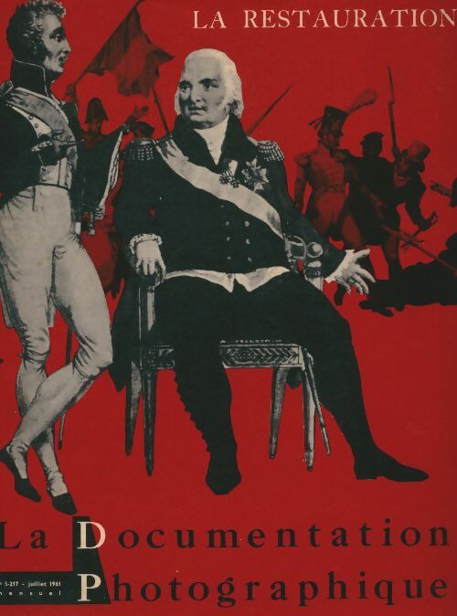 Livrenpoche : La documentation photographique n°5217 : La Restauration - Collectif - Livre