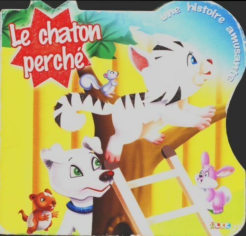 Livrenpoche : Le chaton perché - Xxx - Livre