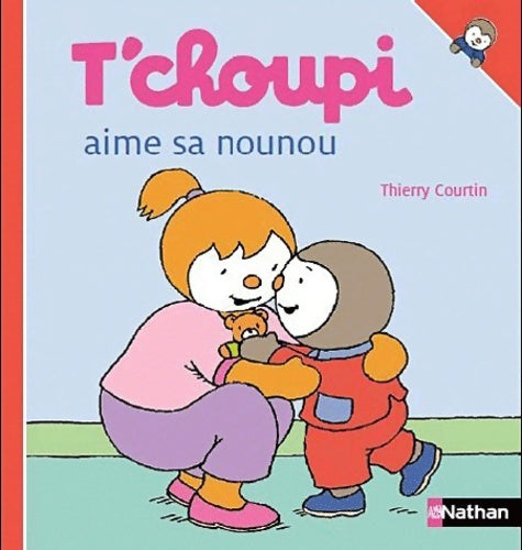 Livrenpoche : T'choupi aime sa nounou - Thierry Courtin - Livre