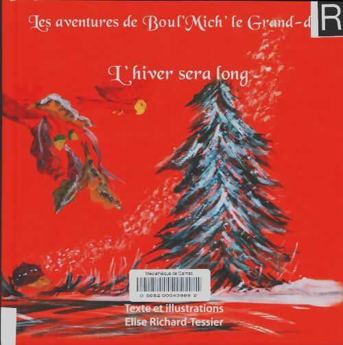 Livrenpoche : L'hiver sera long - Elise Richard Tessier - Livre