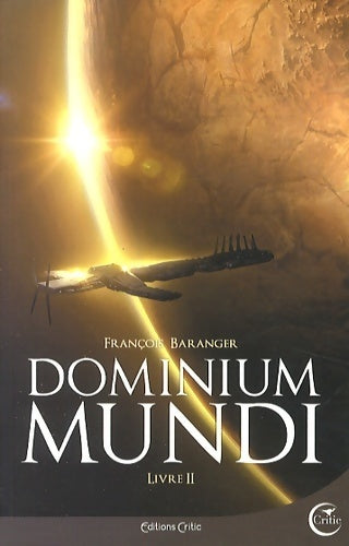 Livrenpoche : Dominium mundi Tome II - François Baranger - Livre