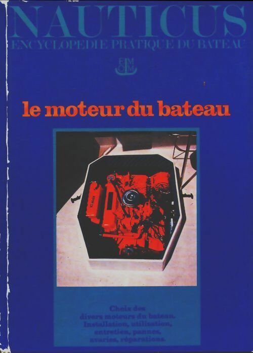 Livrenpoche : Le moteur du bateau - Gérard Borg - Livre