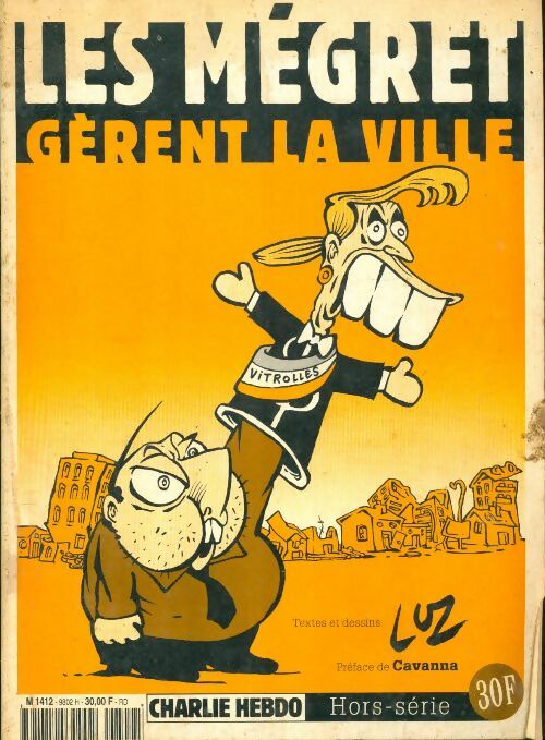 Livrenpoche : Charlie hebdo hors-série n°9802 : Les Mégret gèrent la ville - Collectif - Livre