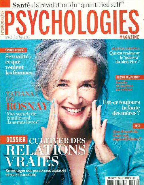 Livrenpoche : Psychologies magazine n°340 : Cultiver des relations vraies - Collectif - Livre