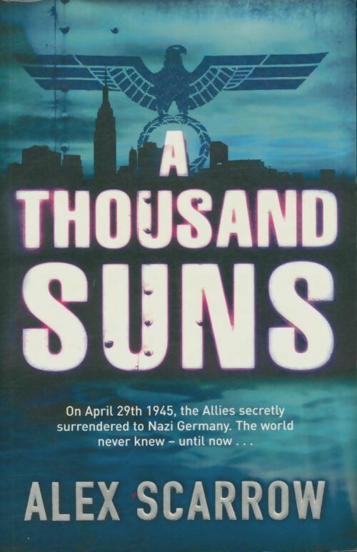 Livrenpoche : A thousand suns - Alex Scarrow - Livre