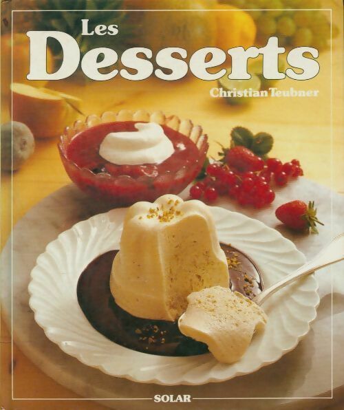 Livrenpoche : Les desserts - Christian Teubner - Livre