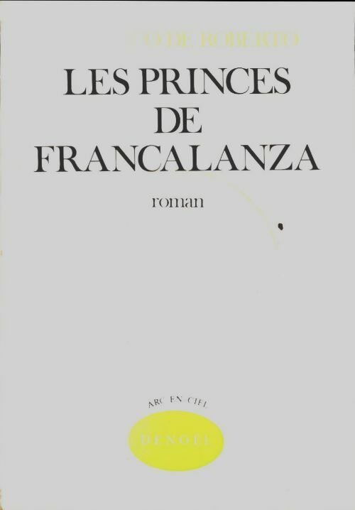 Livrenpoche : Les princes de Francalanza - Federico De Roberto - Livre