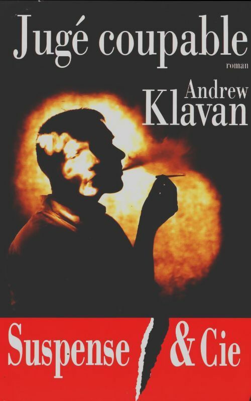 Livrenpoche : Jugé coupable - Andrew Klavan - Livre