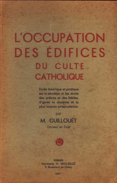 Livrenpoche : L'occupation des édifices du culte catholique - M Guillouët - Livre