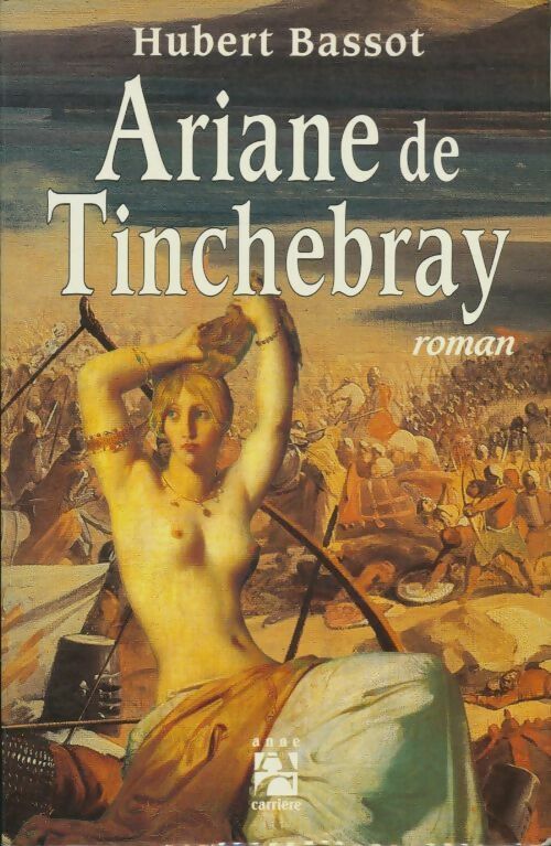 Livrenpoche : Ariane de Tinchebray - Hubert Bassot - Livre